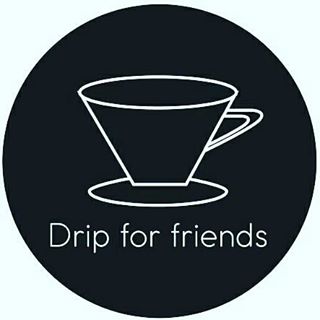 Drip For Friend